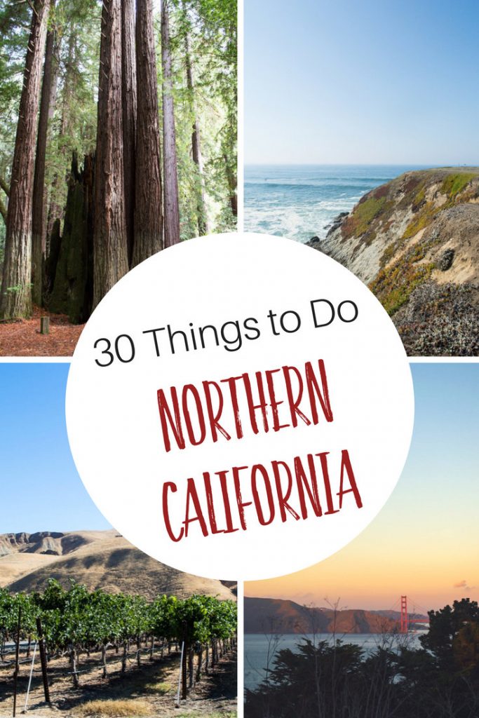 30 Things to Do in Northern California