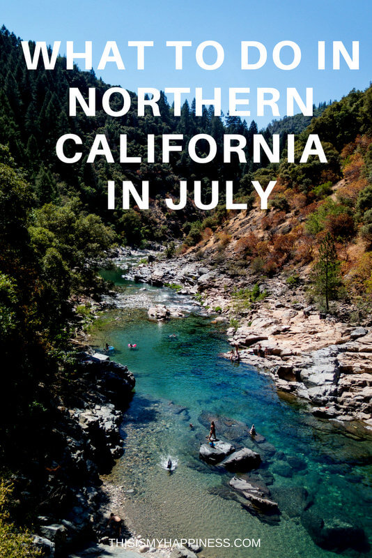 What to Do in Northern California in July