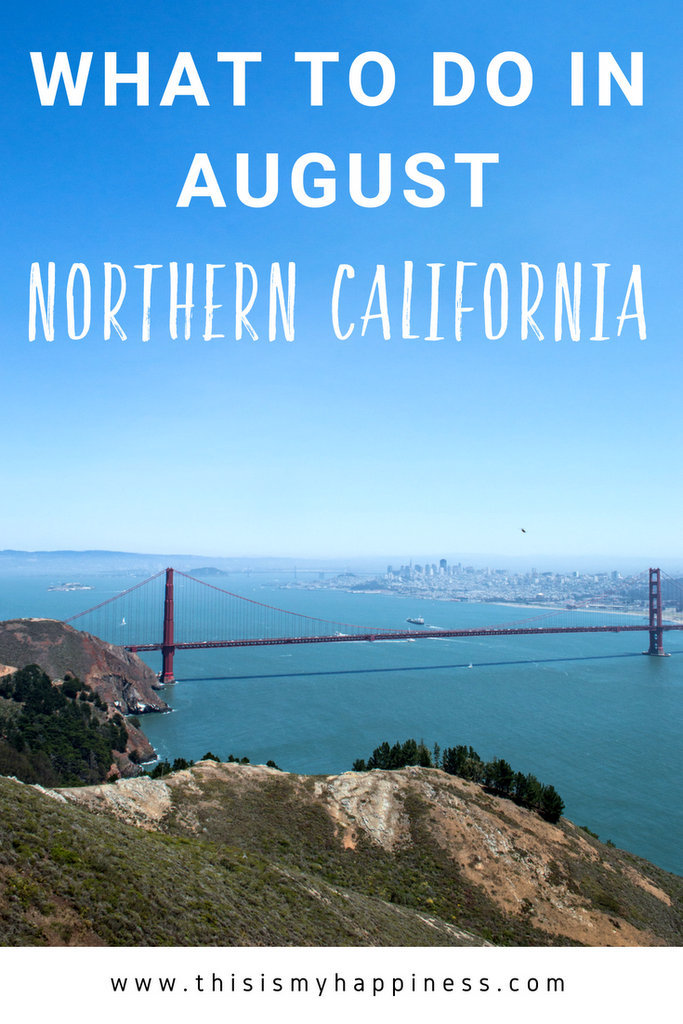What to Do in Northern California in August